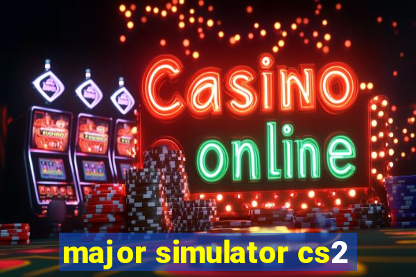 major simulator cs2